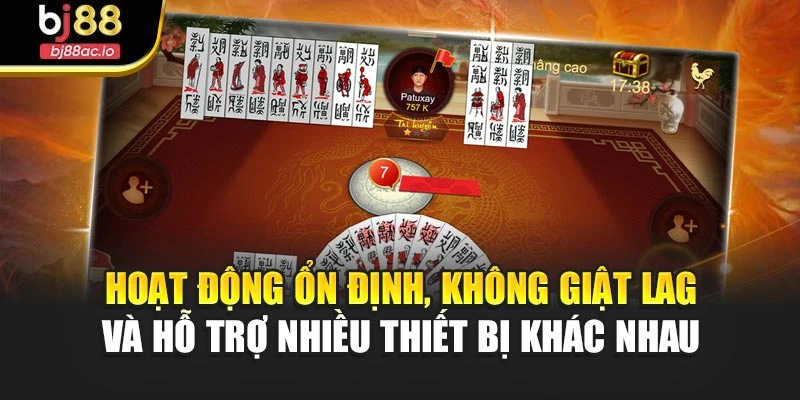 Hoạt động ổn định, không giật lag và hỗ trợ nhiều thiết bị khác nhau