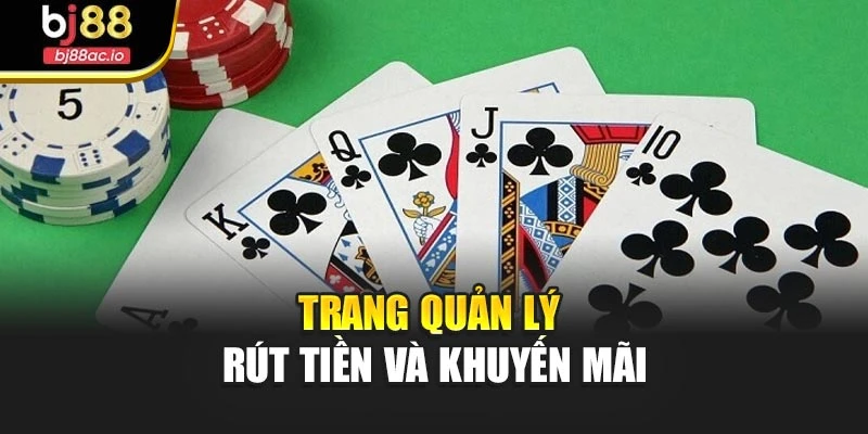 Trang quản lý rút tiền và khuyến mãi